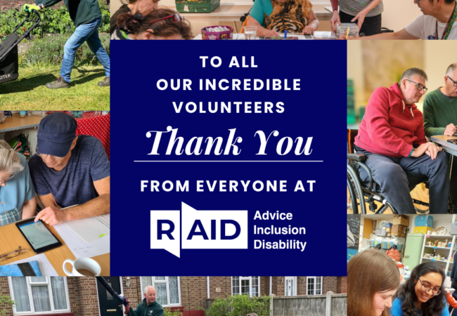 A collage of volunteers helping others, chatting, gardening, and crafting. Centre text reads: “With appreciation to all our incredible volunteers—thank you from everyone at RAID.