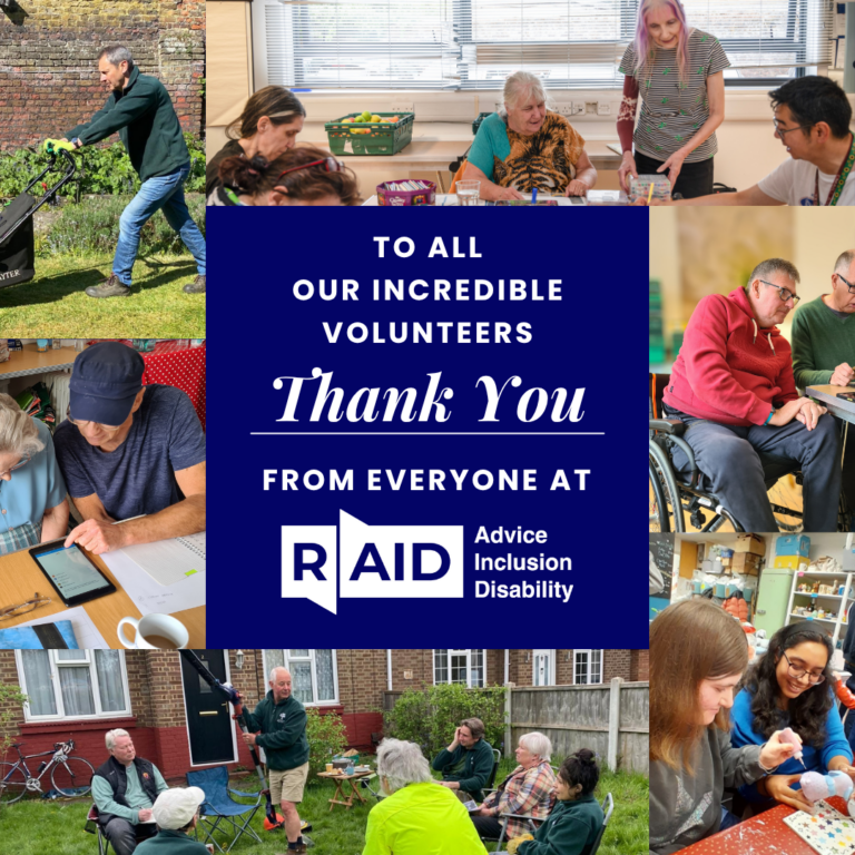 A collage of volunteers helping others, chatting, gardening, and crafting. Centre text reads: “With appreciation to all our incredible volunteers—thank you from everyone at RAID.